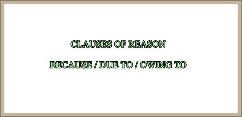 CLAUSES OF REASON